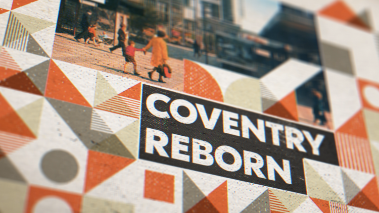 02_COVENTRY REBORN.00_00_04_16.Still004